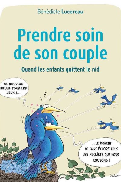 PRENDRE SOIN DE SON COUPLE QUAND LES ENFANTS QUITTENT LE NID
