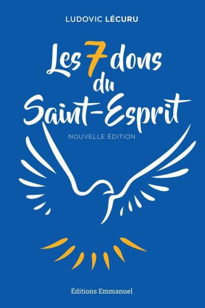 LES 7 DONS DU SAINT-ESPRIT