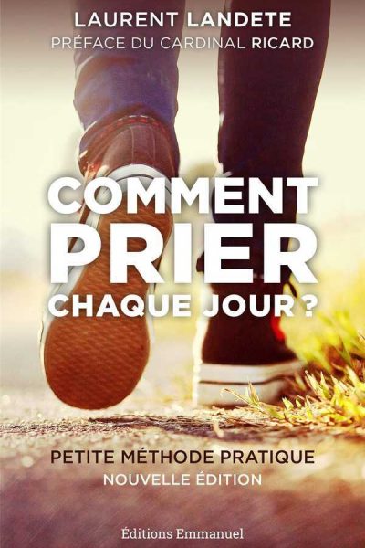 COMMENT PRIER CHAQUE JOUR ?
