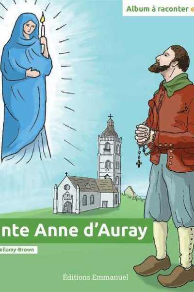 SAINTE ANNE D'AURAY   ALBUM A RACONTER ET A COLORIER