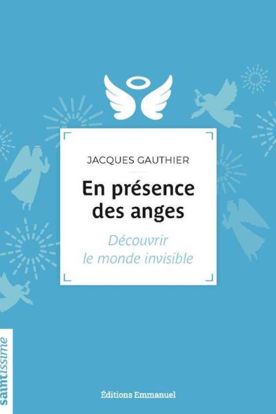 EN PRESENCE DES ANGES