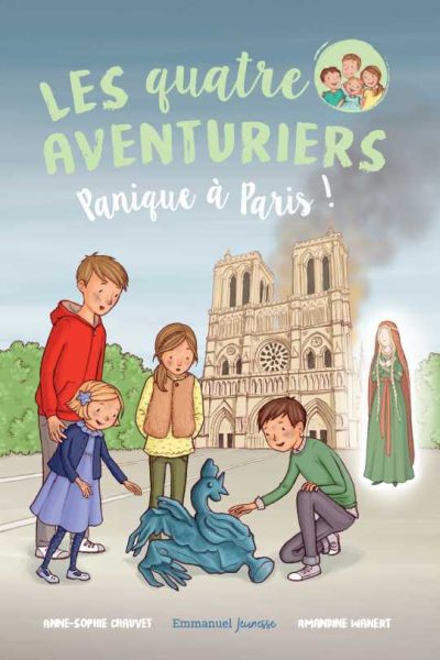 LES QUATRE AVENTURIERS T04 PANIQUE A PARIS !
