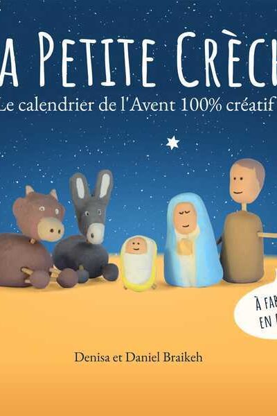 MA PETITE CRECHE - LE CALENDRIER DE L'AVENT 100% CREATIF!