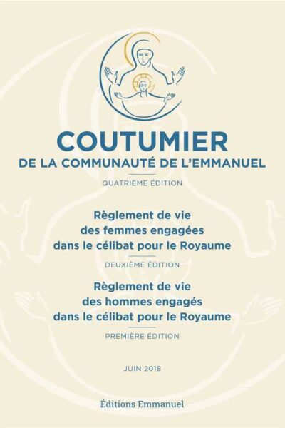 COUTUMIER DE LA COMMUNAUTE DE L'EMMANUEL
