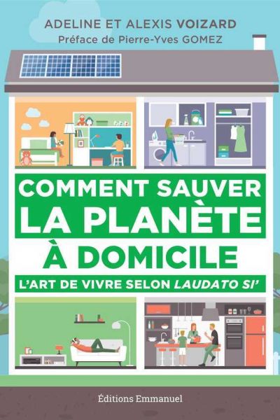 COMMENT SAUVER LA PLANETE A DOMICILE