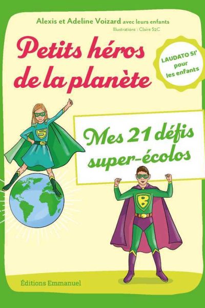 PETITS HEROS DE LA PLANETE