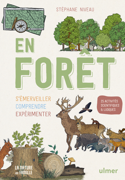 EN FORÊT - S'EMERVEILLE, COMPRENDRE, EXPERIMENTER