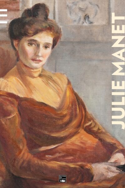 JULIE MANET ET SES COUSINES LA LIBERTE DE CREER AU FEMININ