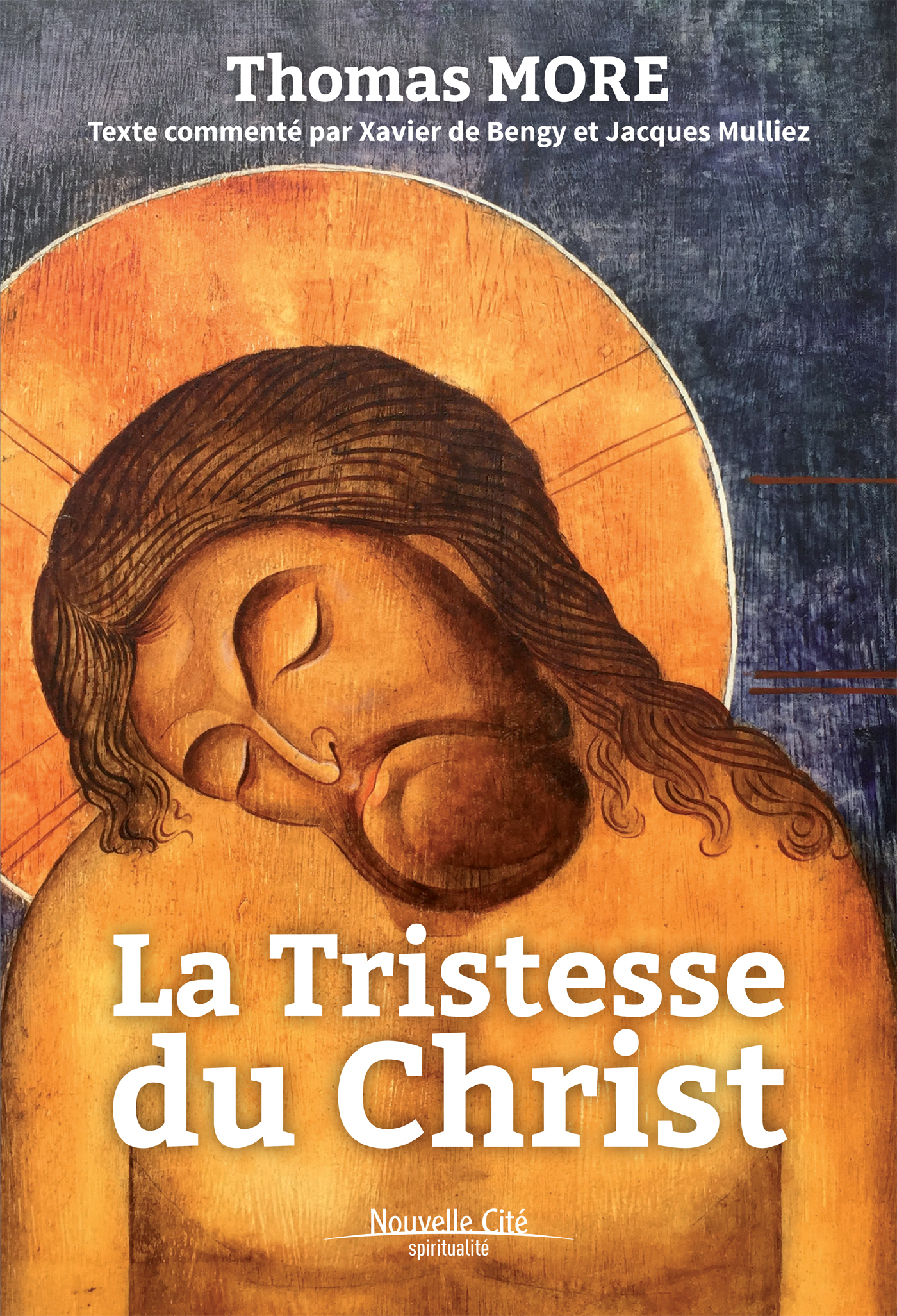 LA TRISTESSE DU CHRIST