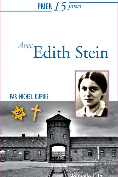 46 EDITH STEIN PRIER 15 JOURS AVEC N.46 - NOUVELLE EDITION