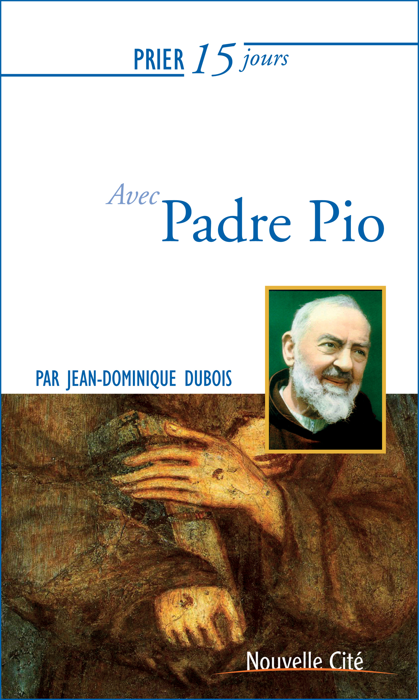 57 PADRE PIO PRIER 15 JOURS AVEC N.57 NE JANVIER 2016