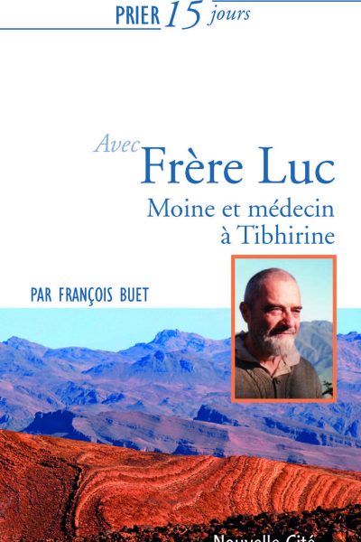 171 FRERE LUC DE TIBHIRINE N.171 - NOUVELLE EDITION PRIER 15 JOURS AVEC