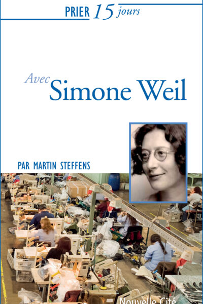 125 SIMONE WEIL PRIER 15 JOURS AVEC  N.125 - NOUVELLE EDITION