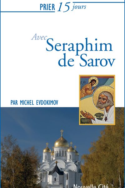 123 SERAPHIM DE SAROV   PRIER 15 JOURS AVEC  123