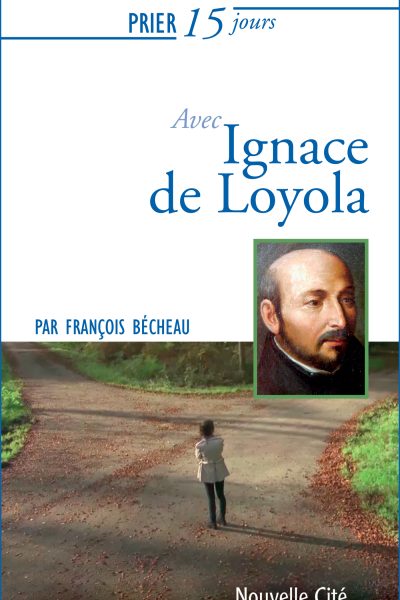 43 IGNACE DE LOYOLA N.43 - NOUVELLE EDITION PRIER 15 JOURS AVEC