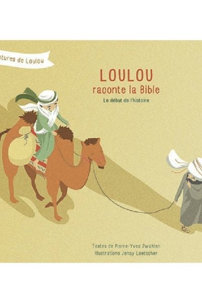 LOULOU RACONTE LA BIBLE