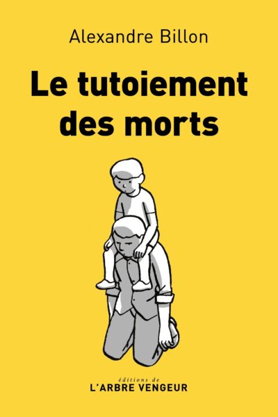 LE TUTOIEMENT DES MORTS