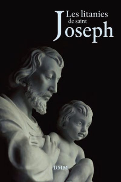 LITANIES DE SAINT JOSEPH (NOUVELLE EDITION)