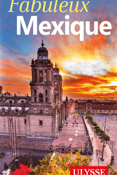 FABULEUX MEXIQUE