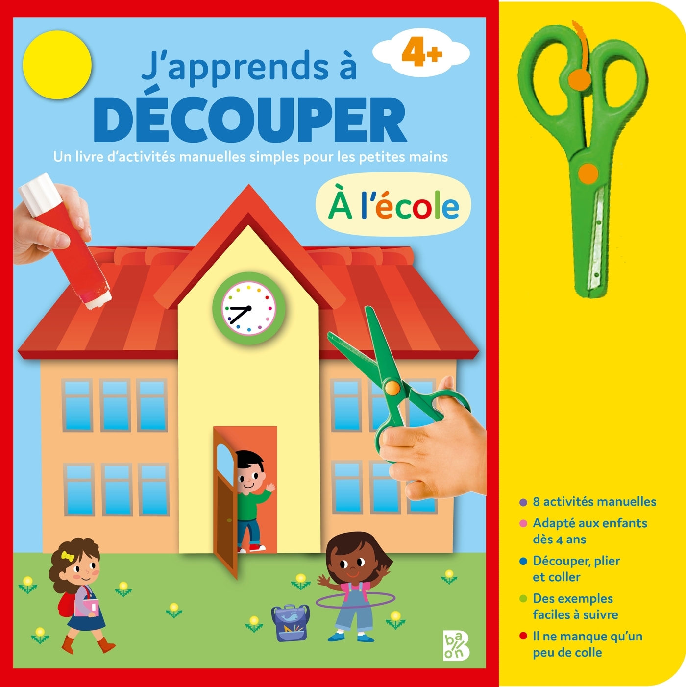 J'APPRENDS A DECOUPER - À L'ECOLE 4+