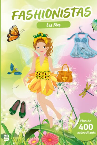 FASHIONISTAS : LES FEES + 400 AUTOCOLLANTS