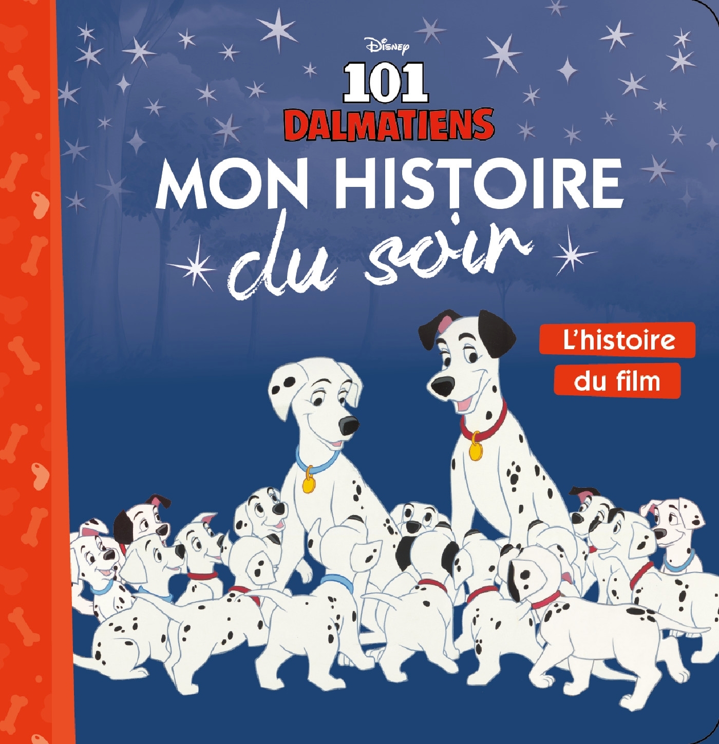 LES 101 DALMATIENS - MON HISTOIRE DU SOIR