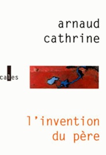 L'INVENTION DU PERE