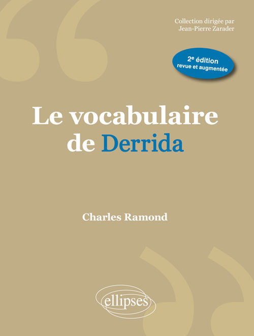 LE VOCABULAIRE DE DERRIDA - 2E EDITION