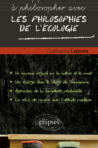 LES PHILOSOPHIES DE L'ECOLOGIE