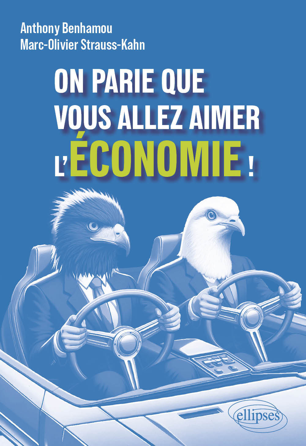 ON PARIE QUE VOUS ALLEZ AIMER L'ECONOMIE !