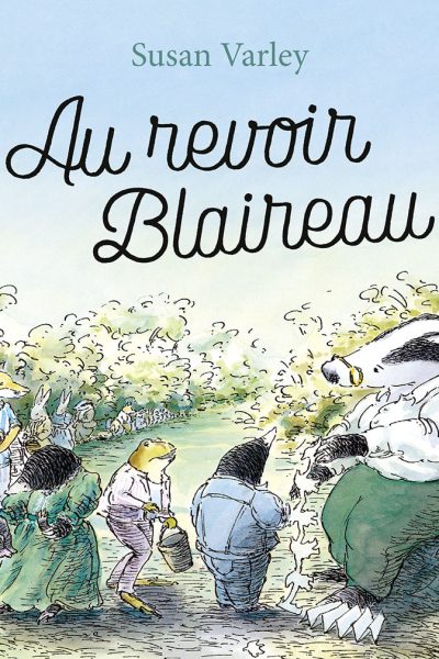 AU REVOIR BLAIREAU