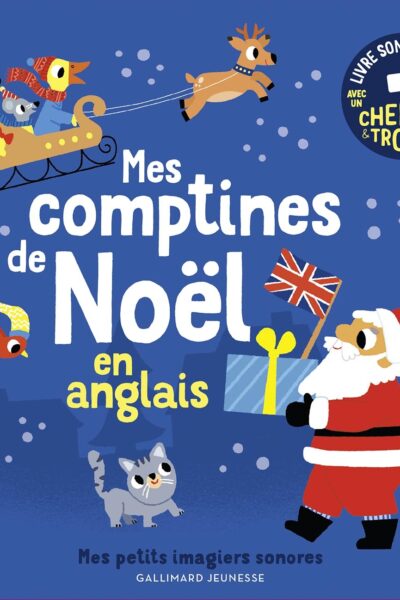 MES COMPTINES DE NOEL EN ANGLAIS - DES SONS A ECOUTER, DES IMAGES A REGARDER