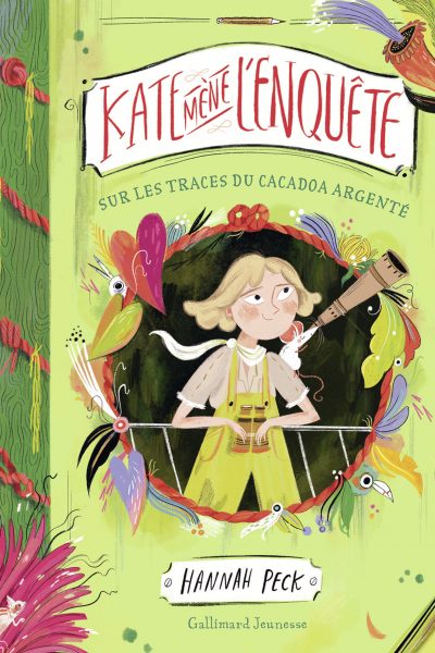 KATE MENE L'ENQUETE T02 SUR LES TRACES DU CACADOA ARGENTE