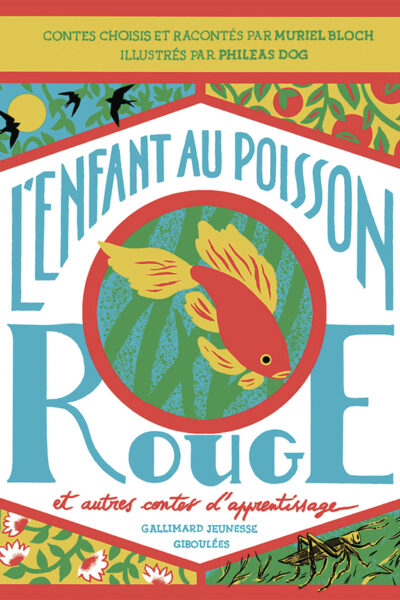 L'ENFANT AU POISSON ROUGE ET AUTRES CONTES D'APPRENTISSAGE