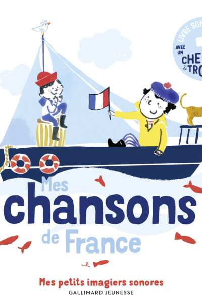 MES CHANSONS DE FRANCE VOL. 2 - DES SONS A ECOUTER, DES IMAGES A REGARDER