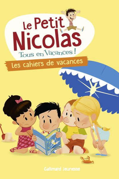LE PETIT NICOLAS, TOUS EN VACANCES ! - LES CAHIERS DE VACANCES