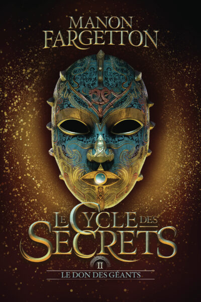 LE CYCLE DES SECRETS T02 LE DON DES GEANTS