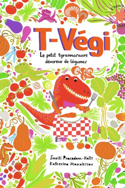 T-VEGI LE PETIT TYRANNOSAURE DEVOREUR DE LEGUMES