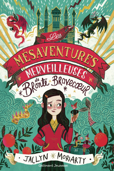 LES MESAVENTURES MERVEILLEUSES DE BRONTE BRAVECOEUR