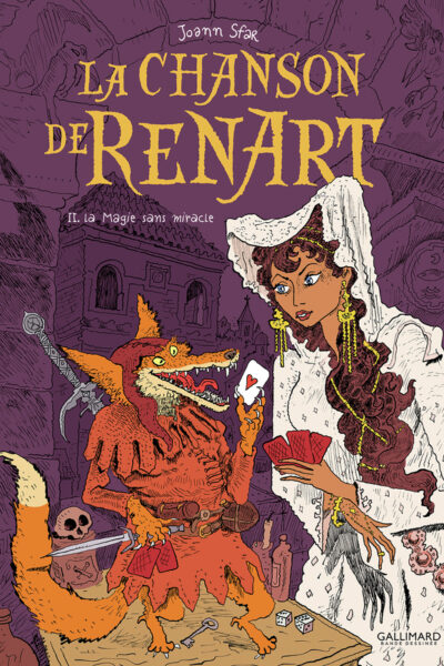 LA CHANSON DE RENART - VOL02 - LA MAGIE SANS MIRACLE