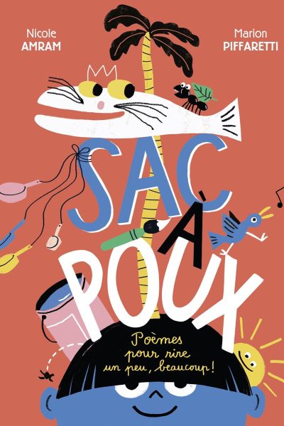 SAC A POUX - POEMES POUR RIRE UN PEU BEAUCOUP