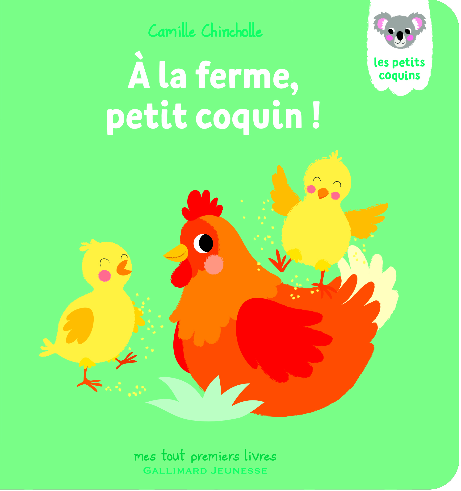 A LA FERME, PETIT COQUIN ! COLL. LES PETITS COQUINS