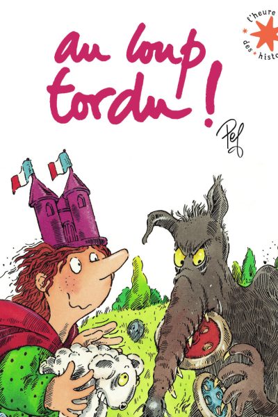 AU LOUP TORDU !