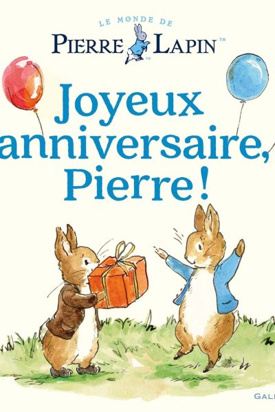 BON ANNIVERSAIRE, PIERRE