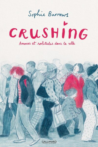 CRUSHING - AMOURS ET SOLITUDES DANS LA VILLE