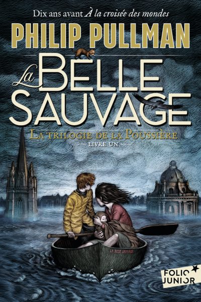LA TRILOGIE DE LA POUSSIERE T01 LA BELLE SAUVAGE