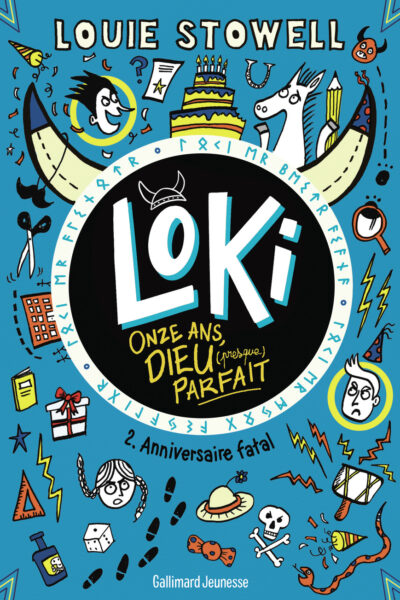 LOKI, 11 ANS, DIEU (PRESQUE) PARFAIT - 2 - ANNIVERSAIRE FATAL - VOL02