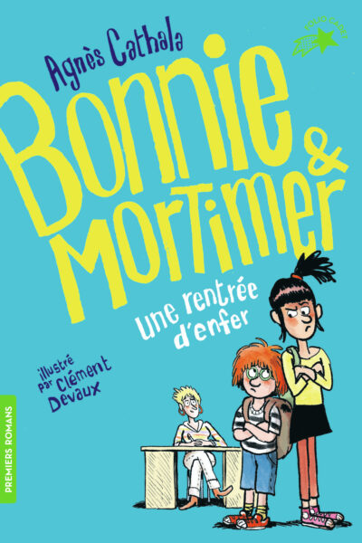 BONNIE ET MORTIMER 1 - UNE RENTREE D'ENFER