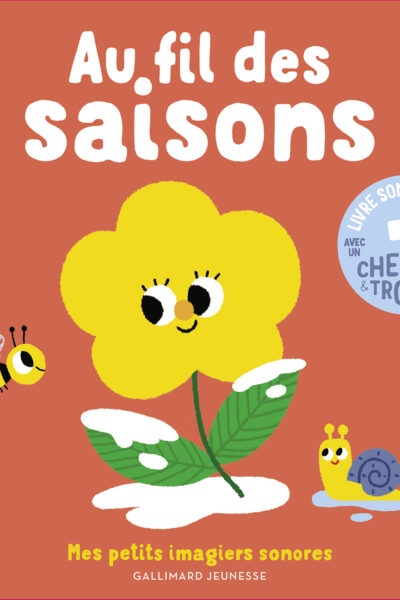 AU FIL DES SAISONS - DES SONS A ECOUTER, DES IMAGES A REGARDER