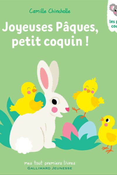 JOYEUSES PÂQUES, PETIT COQUIN !